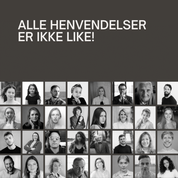 Alle henvendelser er ikke like! Alle henvendelser er ikke like
